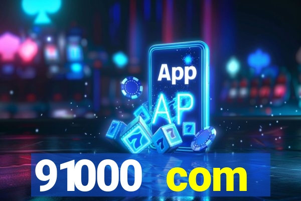 91000 com plataforma de jogos